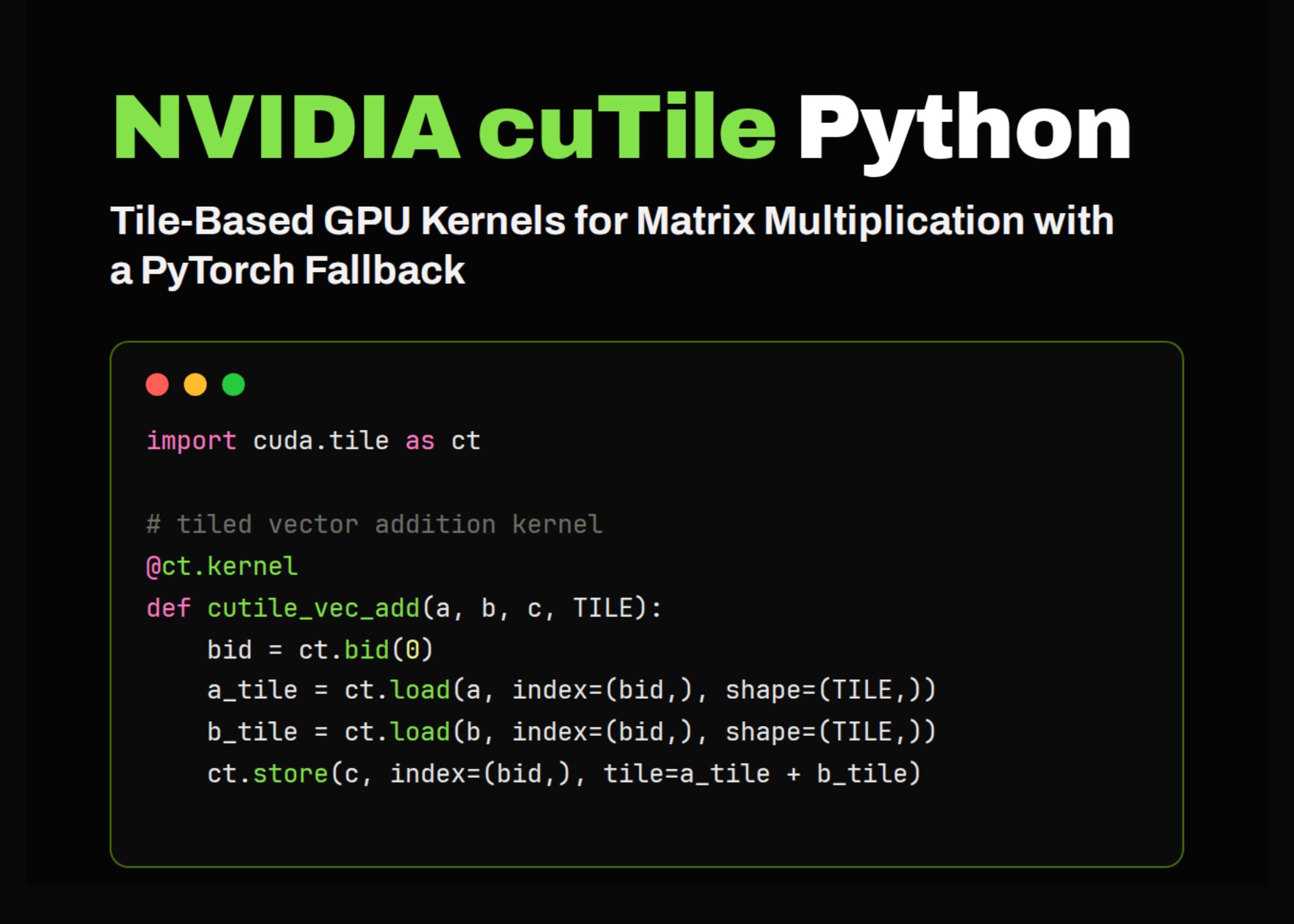 NVIDIA cuTile Python 教程：在 Colab 中构建分块 GPU 内核